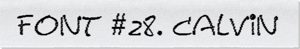 Dodofy Custom Labels Font Style #28 Calvin, 15mm